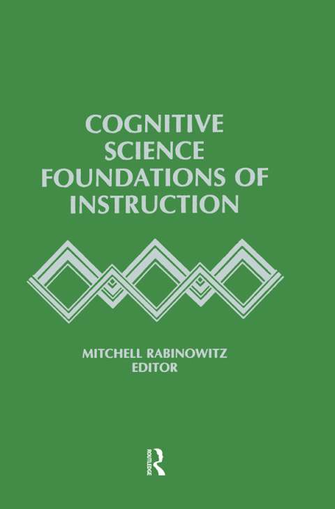 Cover image for book Cognitive Science Foundations of Instruction