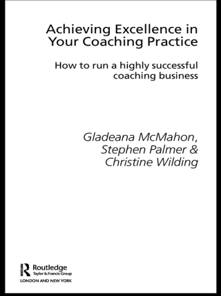 Achieving Excellence in Your Coaching Practice