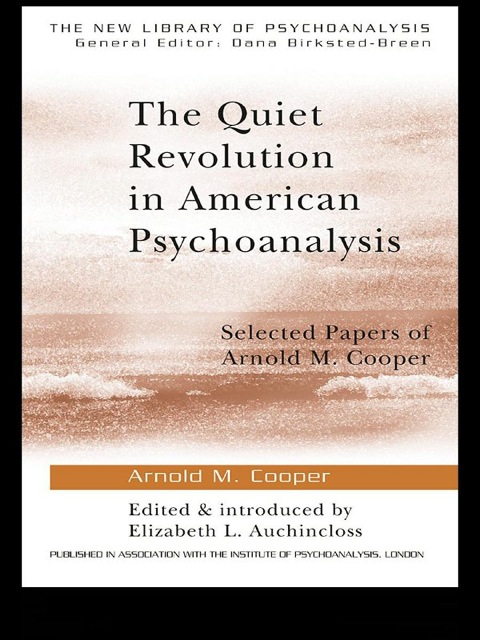 Cover image for book The Quiet Revolution in American Psychoanalysis