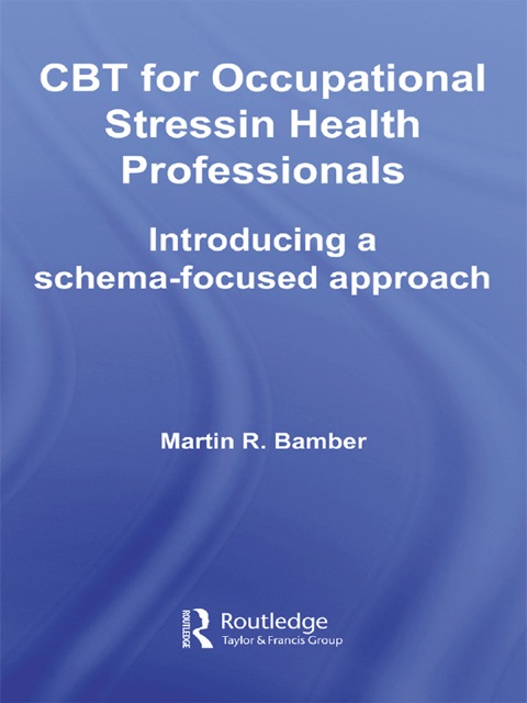 Cover image for book CBT for Occupational Stress in Health Professionals