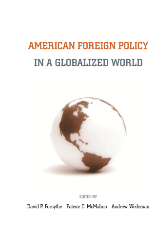 American Foreign Policy in a Globalized World