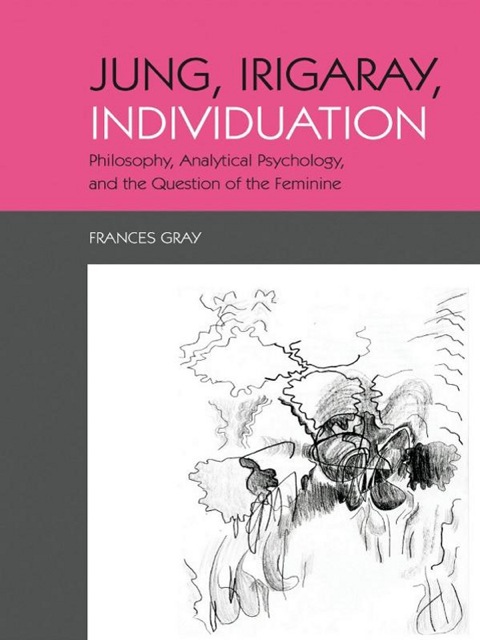 Cover image for book Jung, Irigaray, Individuation