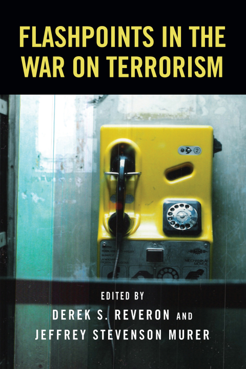 Flashpoints in the War on Terrorism 