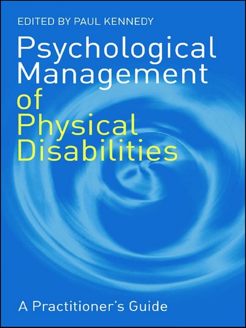 Cover image for book Psychological Management of Physical Disabilities