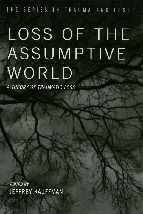 Cover image for book Loss of the Assumptive World