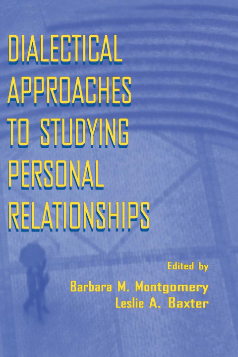Cover image for book Dialectical Approaches to Studying Personal Relationships