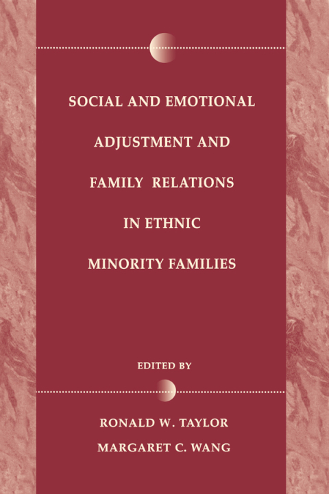 Cover image for book Social and Emotional Adjustment and Family Relations in Ethnic Minority Families