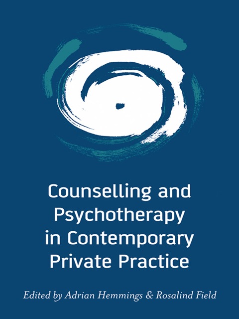 Cover image for book Counselling and Psychotherapy in Contemporary Private Practice
