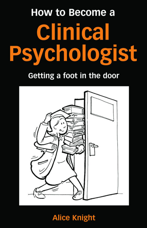 Cover image for book How to Become a Clinical Psychologist