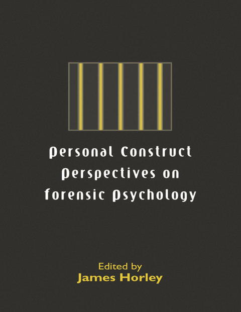 Cover image for book Personal Construct Perspectives on Forensic Psychology