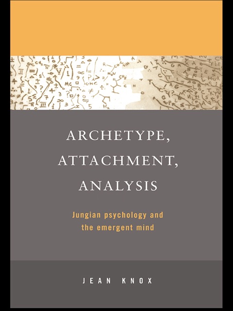 Cover image for book Archetype, Attachment, Analysis