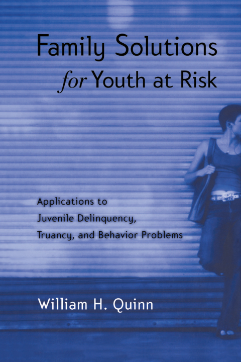 Cover image for book Family Solutions for Youth at Risk