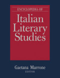 Encyclopedia of Italian Literary Studies - Gaetana Marrone