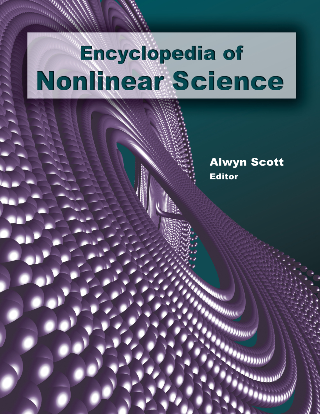 Encyclopedia of Nonlinear Science - 1st Edition (eBook Rental)