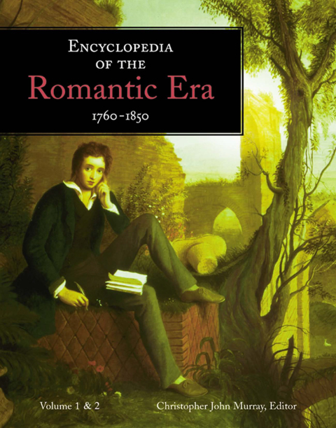 Cover image for book Encyclopedia of the Romantic Era, 1760–1850