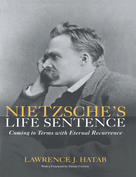 Nietzsche's Life Sentence 