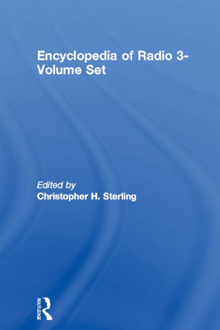 Encyclopedia of Radio 3-Volume Set