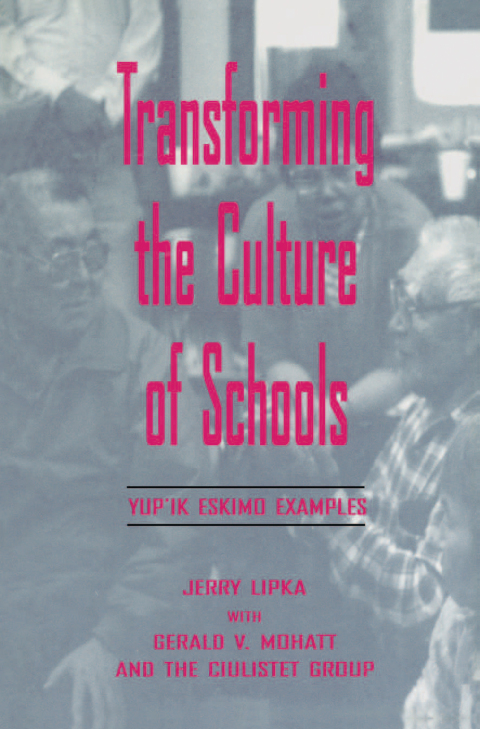 Cover image for book Transforming the Culture of Schools