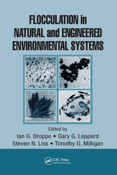 Cover image for book Flocculation in Natural and Engineered Environmental Systems