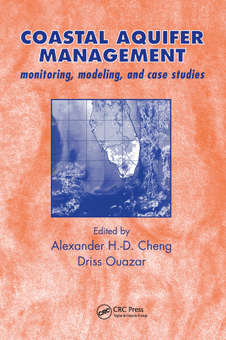 Coastal Aquifer Management-Monitoring, Modeling, and Case Studies