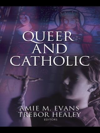 Queer and Catholic