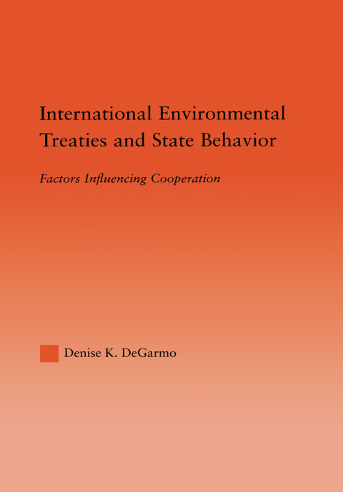 Cover image for book International Environmental Treaties and State Behavior