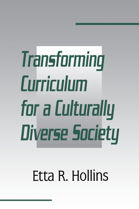 Cover image for book Transforming Curriculum for A Culturally Diverse Society