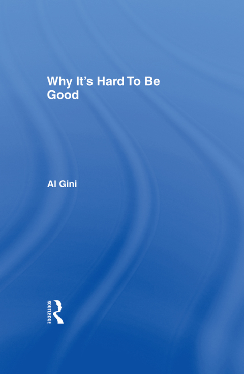 Cover image for book Why It's Hard To Be Good