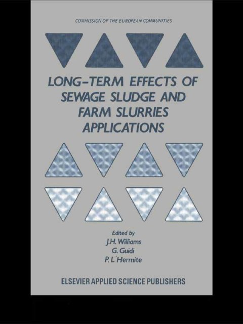 Cover image for book Long-term Effects of Sewage Sludge and Farm Slurries Applications