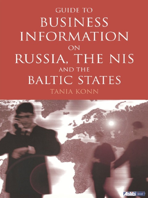 Cover image for book Guide to Business Information on Russia, the NIS and the Baltic States