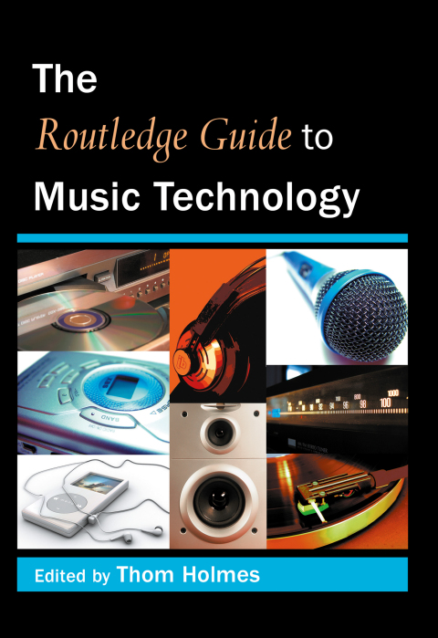 Cover image for book The Routledge Guide to Music Technology