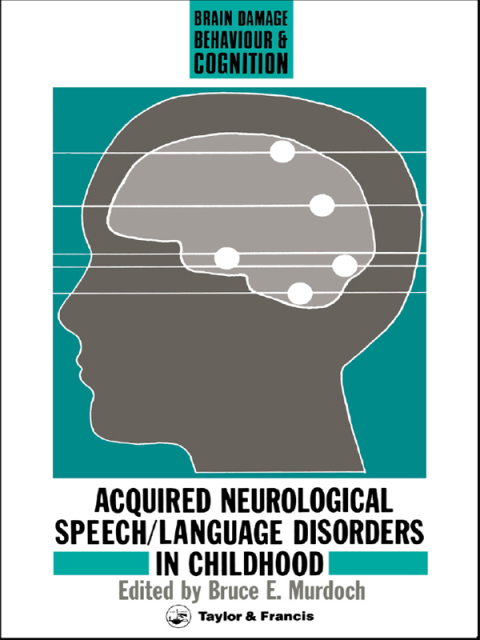 Cover image for book Acquired Neurological Speech/Language Disorders In Childhood