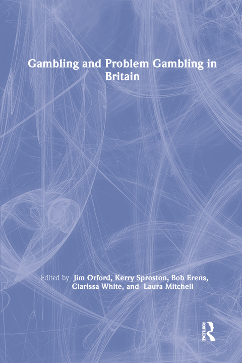 Gambling and Problem Gambling in Britain 