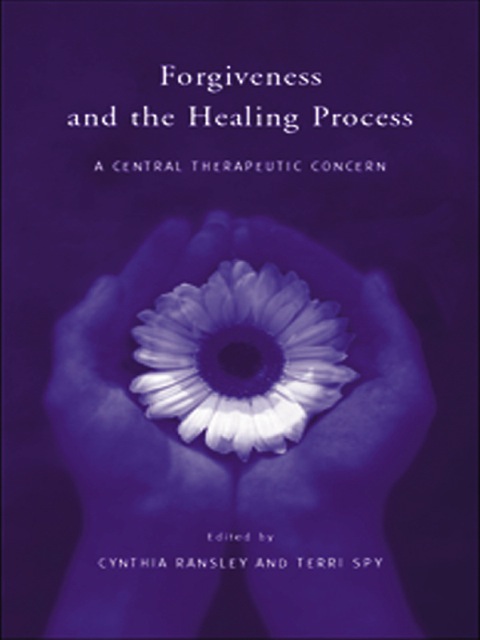 Cover image for book Forgiveness and the Healing Process