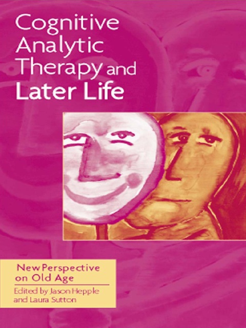 Cover image for book Cognitive Analytic Therapy and Later Life