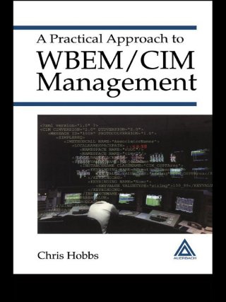 A Practical Approach to WBEM/CIM Management