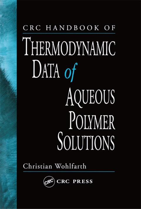 Cover image for book CRC Handbook of Thermodynamic Data of Aqueous Polymer Solutions
