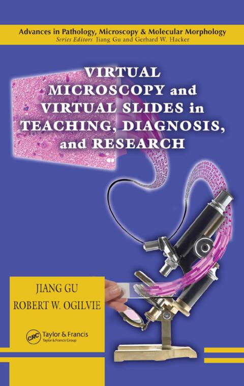 Cover image for book Virtual Microscopy and Virtual Slides in Teaching, Diagnosis, and Research