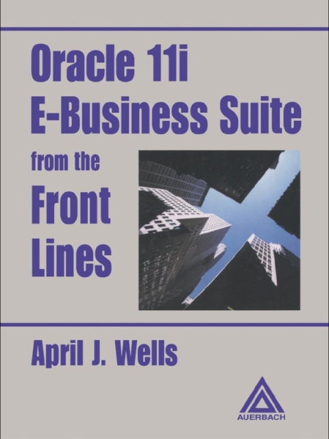 Cover image for book Oracle 11i E-Business Suite from the Front Lines