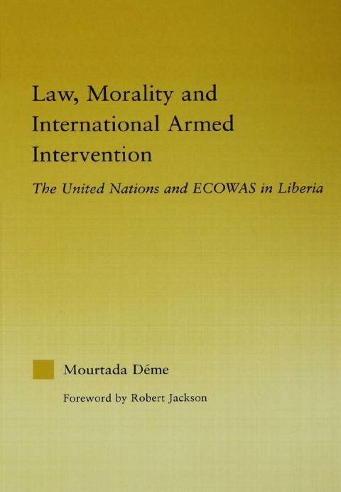 Cover image for book Law, Morality, and International Armed Intervention
