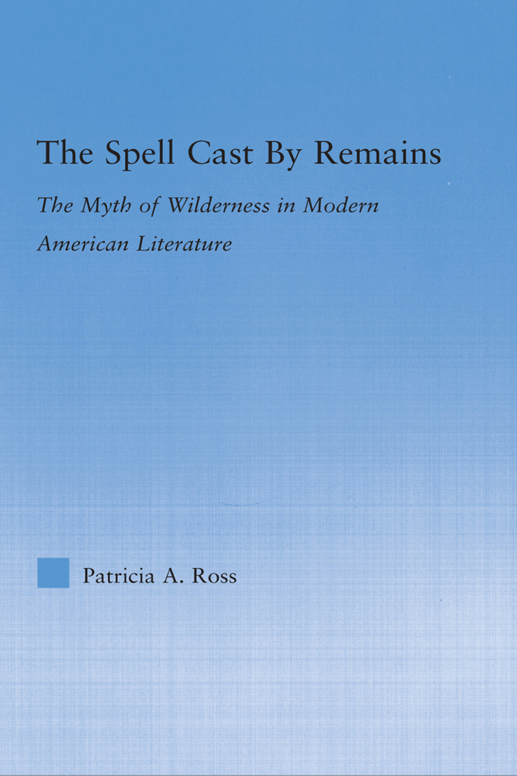 The Spell Cast by Remains - 1st Edition (eBook Rental)