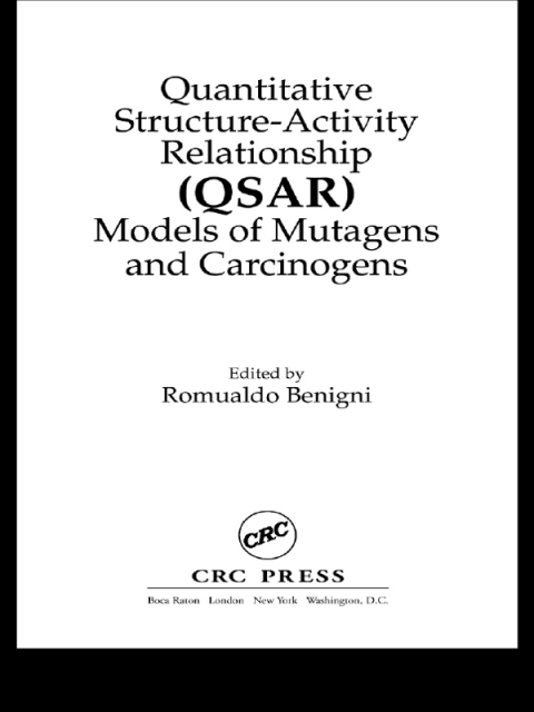 Cover image for book Quantitative Structure-Activity Relationship (QSAR) Models of Mutagens and Carcinogens