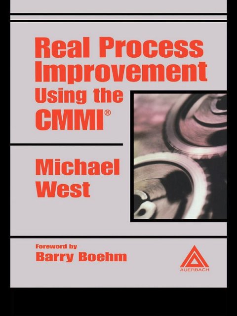 Real Process Improvement Using the CMMI 