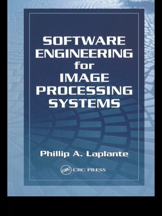 Software Engineering for Image Processing Systems