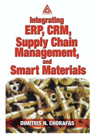 Integrating ERP, CRM, Supply Chain Management, and Smart Materials