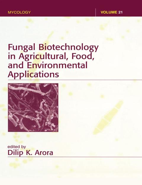 Cover image for book Fungal Biotechnology in Agricultural, Food, and Environmental Applications