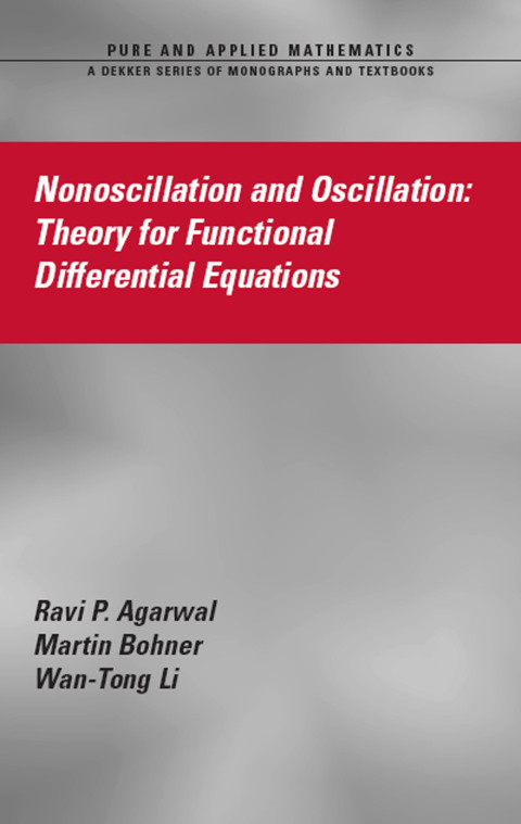 Cover image for book Nonoscillation and Oscillation Theory for Functional Differential Equations