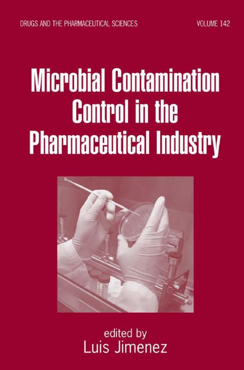 Cover image for book Microbial Contamination Control in the Pharmaceutical Industry
