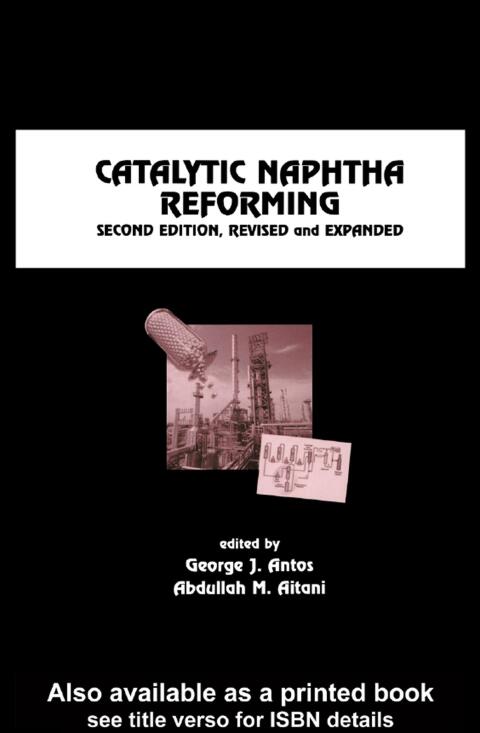 Cover image for book Catalytic Naphtha Reforming, Revised and Expanded