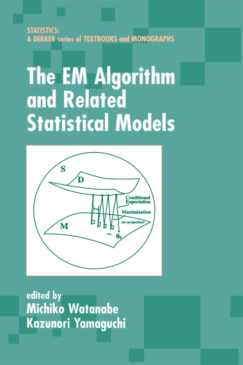 Cover image for book The EM Algorithm and Related Statistical Models